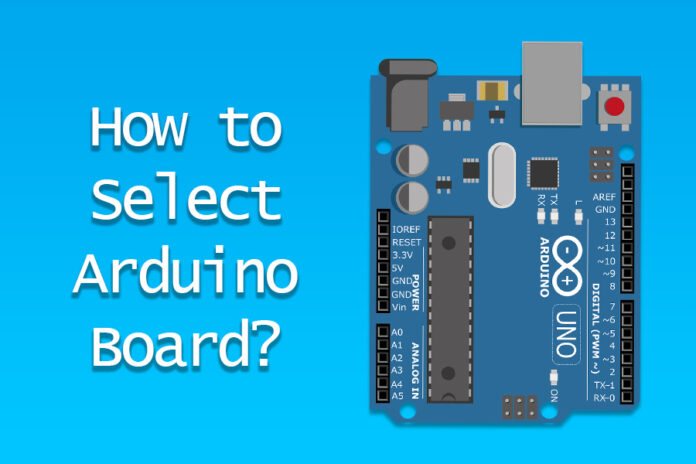 How to Select Arduino Board?