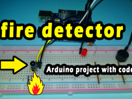 How to make fire detector using arduino and fire sensor |arduino project with code fire detector arduino projects with code
