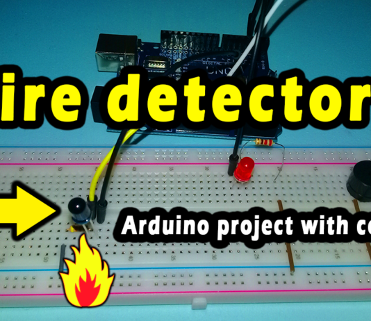 How to make fire detector using arduino and fire sensor |arduino project with code fire detector arduino projects with code