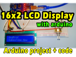 how to use 16×2 lcd display with arduino | arduino project with code 16x2 lcd display with arduino | arduino project with code